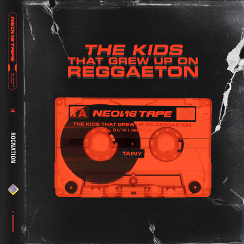 Lee más sobre el artículo TAINY EL PRODUCTOR Y ARTISTA  ROMPE BARRERAS, LANZA SU TAN ESPERADO EP “NEON16 TAPE: THE KIDS THAT GREW UP ON REGGAETON” DESTACANDO LA NUEVA OLA DE TALENTOS