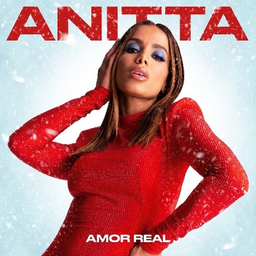 Lee más sobre el artículo ANITTA ESTRENA “AMOR REAL”, VERSIÓN EN ESPAÑOL DEL CLÁSICO NAVIDEÑO DE MARY J. BLIGE