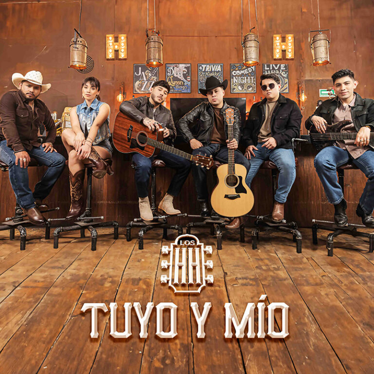 Lee más sobre el artículo LOS HH PRESENTAN LA NUEVA MÚSICA MEXICANA CON SU ÁLBUM DEBUT “TUYO Y MÍO”